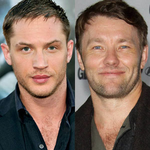 Tom Hardy; Joel Edgerton Tom Hardy; Joel Edgerton